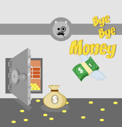 Bye Bye Money Image