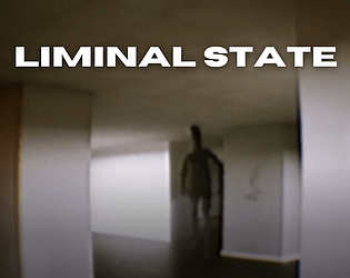Games like Liminal State WIP