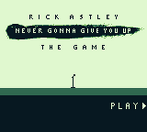 Never Gonna give You Up - The Game Image