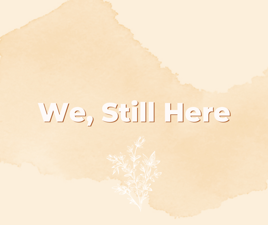 Games like We, Still Here.