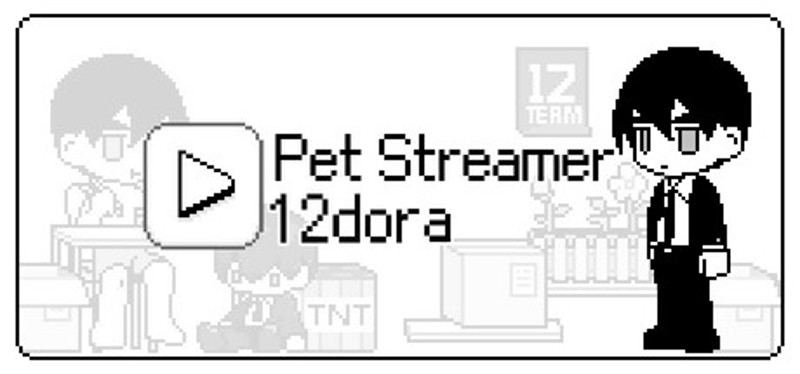 Pet Streamer 12dora Image