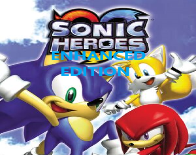 Games like Sonic Heroes Enhanced Edition