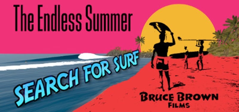 The Endless Summer: Search For Surf Image