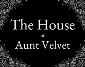 The House of Aunt Velvet Image