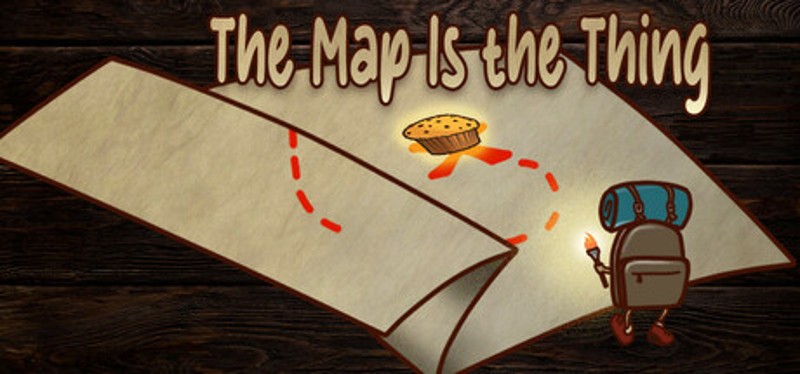 The Map is the Thing Image