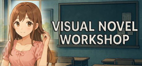 Games like Visual Novel Workshop