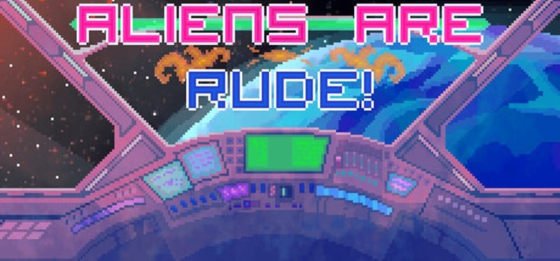 Aliens Are Rude! Image