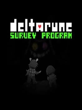 Games like Deltarune: Survey Program