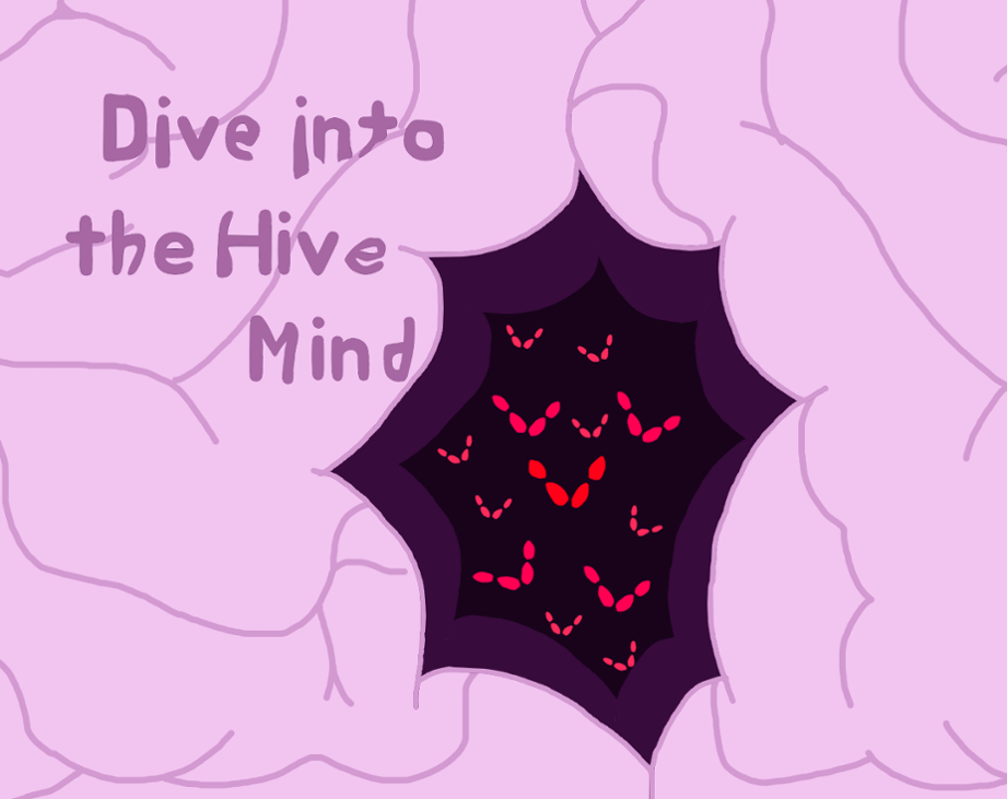 Games like Dive Into the Hive Mind