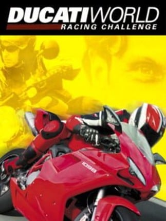 Ducati World: Racing Challenge Game Cover