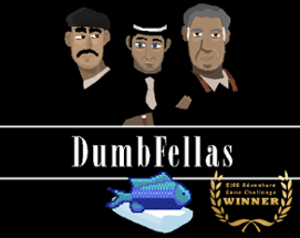 Dumbfellas - #108AdvChal Image