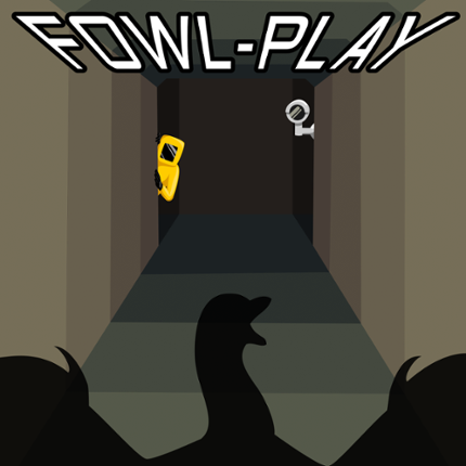 Fowl-Play Game Cover