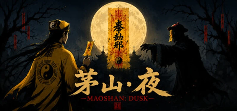 MaoShan:Dusk Image
