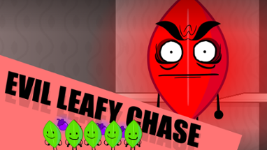 The Evil Leafy Chase 3D Image