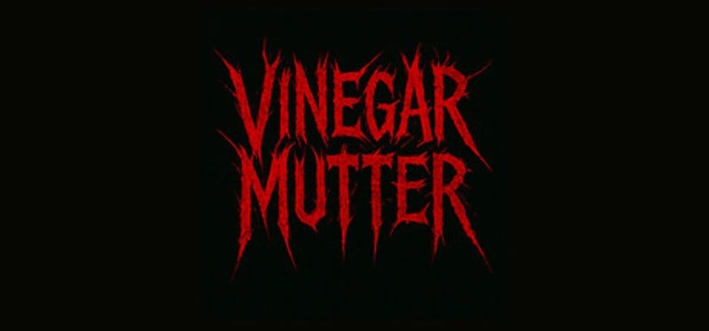 Vinegar Mutter Image