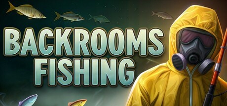 Games like Backrooms Fishing