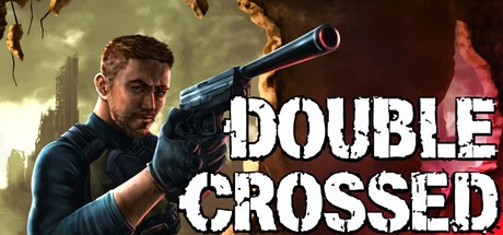 Games like Double Crossed