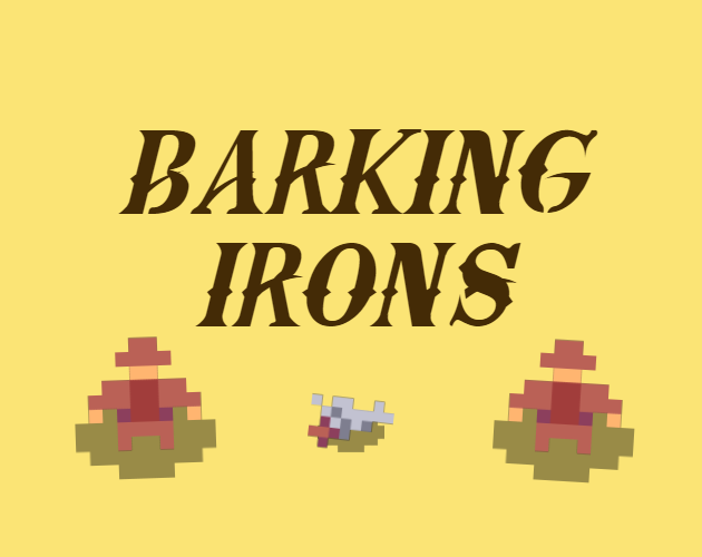 Games like BARKING IRONS (Jam version)