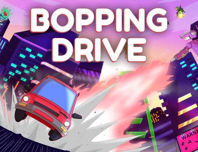 Games like BOPPING DRIVE