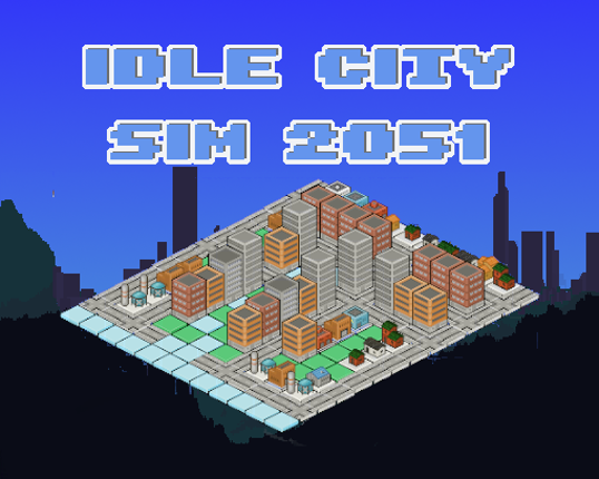 Idle City Sim 2051 Game Cover