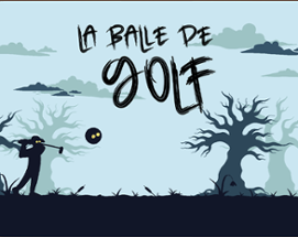 La Balle de Golf Image