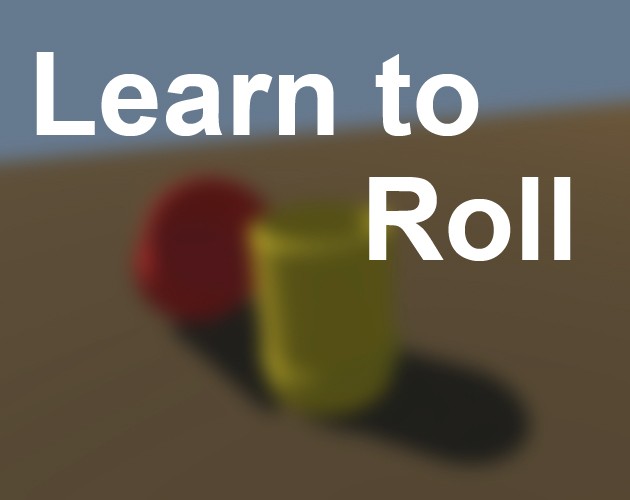 Games like Learn to Roll