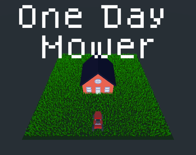 Games like One Day Mower