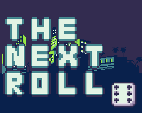 The Next Roll Game Cover