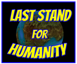 Last Stand For Humanity Image