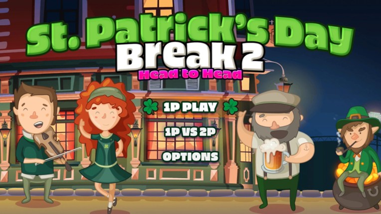 Saint Patrick's Day Break 2 Head to Head Image