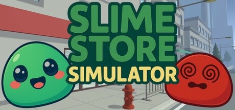 Games like Slime Store Simulator