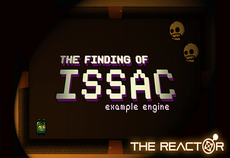 Games like The Finding of Issac - Engine Example