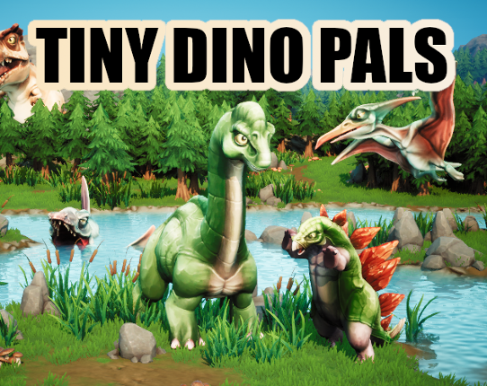 Tiny Dino Pals - a Big Adventure for Little Dinosaurs! Image