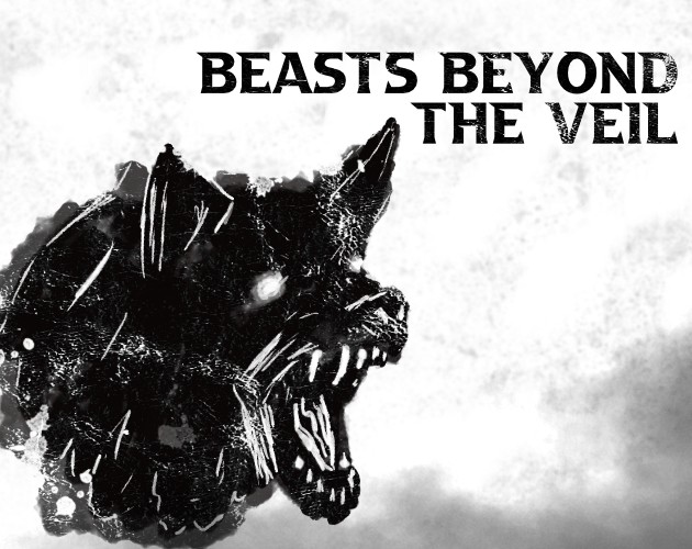 Games like Beasts Beyond the Veil