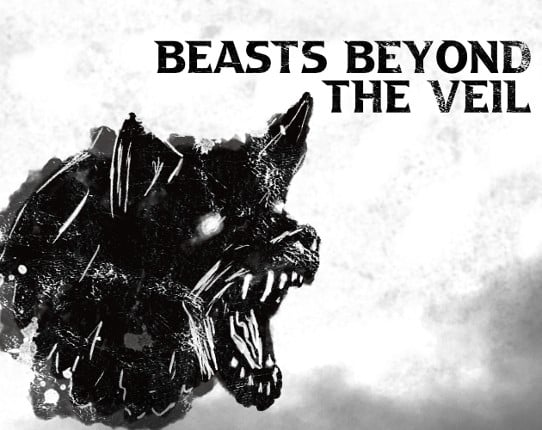 Beasts Beyond the Veil Game Cover