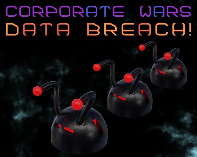 Games like Corporate Wars - Data Breach! (Demo 2)