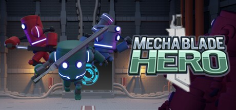 Games like MechaBladeHero