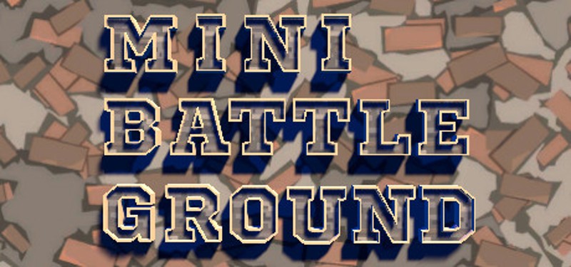 Mini Battle Ground Image