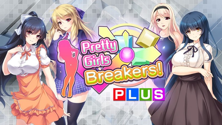Pretty Girls Breakers! Plus Image
