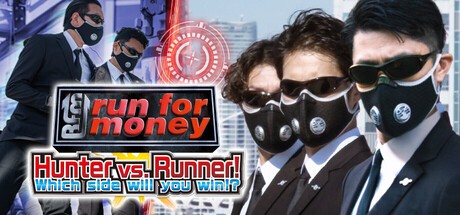 Games like run for money Hunter vs. Runner! Which side will you win!?
