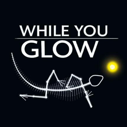 While You Glow Image