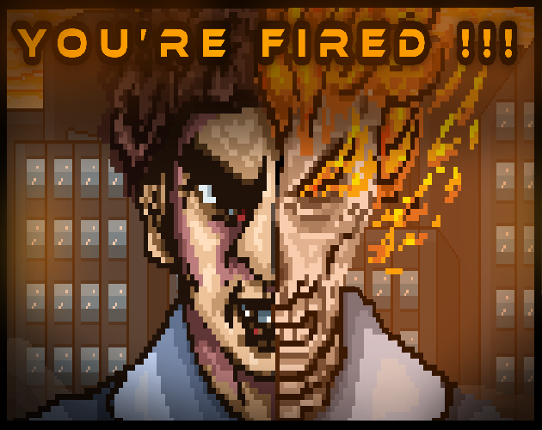 YOU'RE FIRED !!! Game Cover