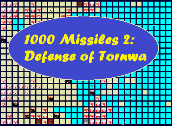 1000 Missiles 2: Defense of Tornwa Image