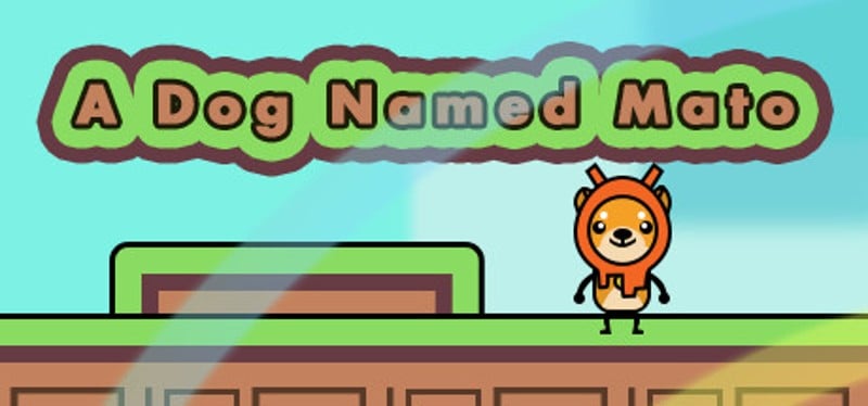 A Dog Named Mato Game Cover