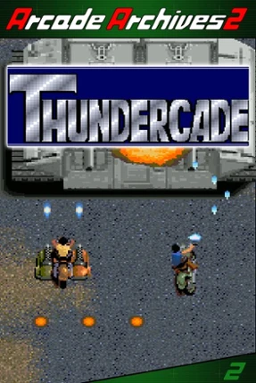 Arcade Archives 2 THUNDERCADE Image