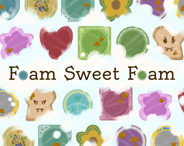 Games like Foam Sweet Foam