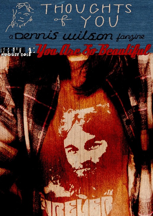 Games like Thoughts Of You - a Dennis Wilson fanzine Issue 1