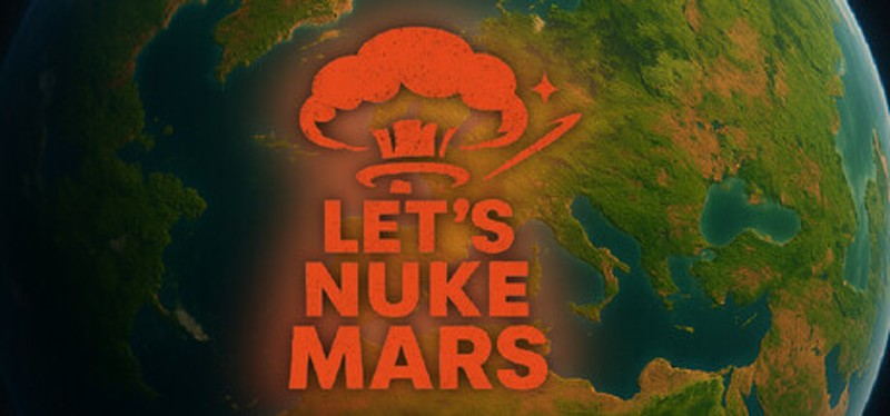Lets Nuke Mars Image