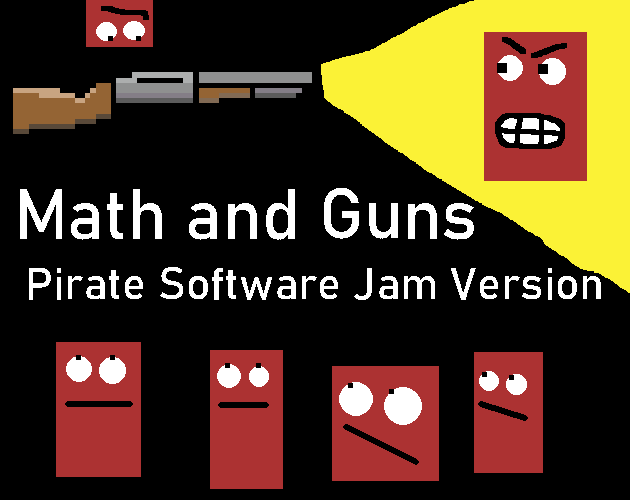 Games like Math and Guns: First Shot