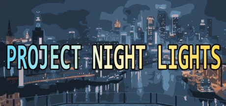 Games like Project Night Lights